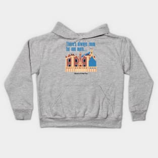 Love The Mansion - There Is Always Room For One More Kids Hoodie